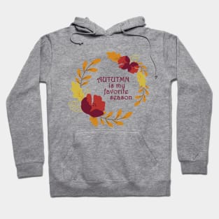 Autumn is my favorite season Hoodie